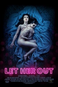 Let Her Out (2016) - poster