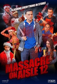 Massacre on Aisle 12 (2016) - poster