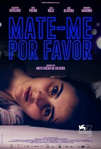 Mate-me Por Favor (2016) - poster