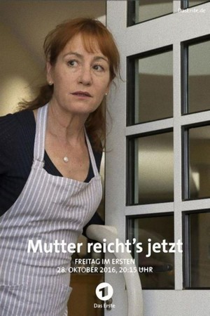 Mutter Reicht's Jetzt (2016) - poster