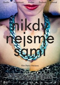 Nikdy Nejsme Sami (2016) - poster