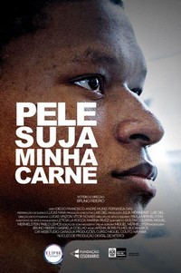 Pele Suja Minha Carne (2016) - poster