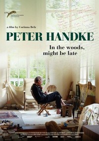 Peter Handke: Bin im Wald. Kann Sein, Dass Ich Mich Verspäte... (2016) - poster