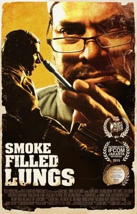 Smoke Filled Lungs (2016) - poster