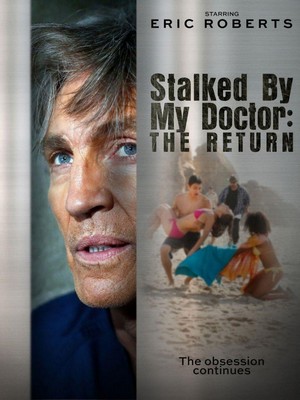Stalked by My Doctor: The Return (2016) - poster