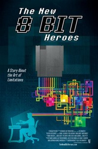 The New 8-bit Heroes (2016) - poster