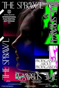 The Sprawl: Propaganda about Propaganda (2016) - poster