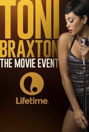 Toni Braxton: Unbreak My Heart (2016) - poster