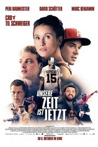 Unsere Zeit Ist Jetzt (2016) - poster