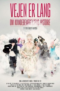 Vejen er Lang - Om Kvindebevægelsens Historie (2016) - poster