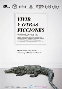 Vivir y Otras Ficciones (2016) - poster