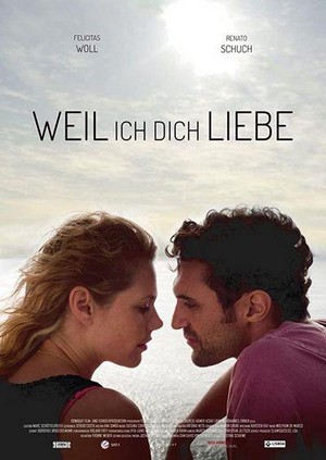 Weil Ich Dich Liebe (2016) - poster