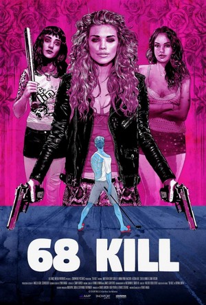 68 Kill (2017) - poster
