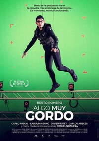 Algo Muy Gordo (2017) - poster