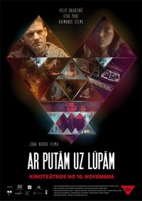 Ar Putam uz Lupam (2017) - poster