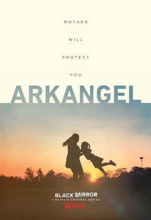 Arkangel (2017) - poster