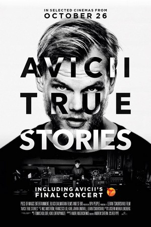 Avicii: True Stories (2017) - poster