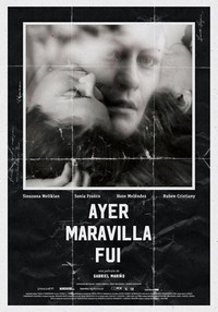 Ayer Maravilla Fui (2017) - poster