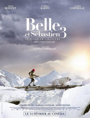 Belle et Sébastien 3, le Dernier Chapitre (2017) - poster