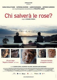 Chi Salverà le Rose? (2017) - poster