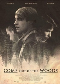 Come Out of the Woods (2017) - poster