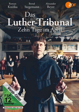 Das Luther-Tribunal - Zehn Tage im April (2017) - poster