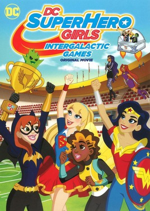 DC Super Hero Girls: Intergalactic Games (2017) - poster