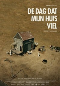 De Dag Dat Mijn Huis Viel (2017) - poster