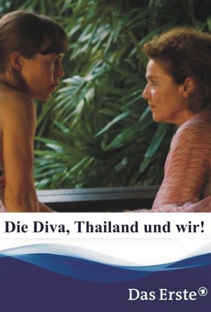 Die Diva, Thailand und Wir! (2017) - poster