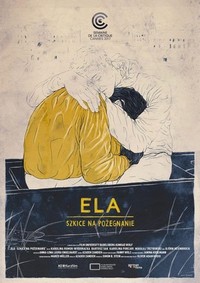 Ela: Szkice na Pozegnanie (2017) - poster