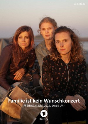 Familie Ist Kein Wunschkonzert (2017) - poster
