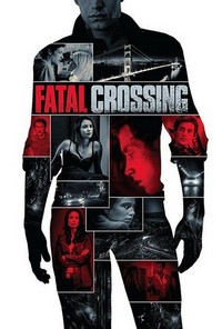 Fatal Crossing (2017) - poster