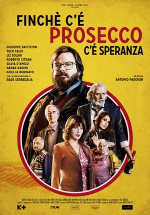 Finché C'è Prosecco C'è Speranza (2017) - poster