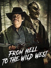 From Hell to the Wild West (2017) - poster