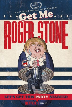 Get Me Roger Stone (2017) - poster