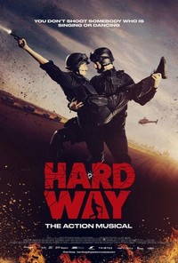 Hard Way: The Action Musical (2017) - poster