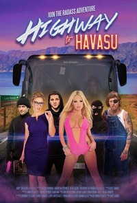 Highway to Havasu (2017) - poster