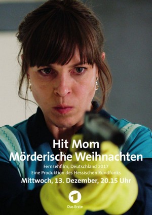 Hit Mom: Mörderische Weinachten (2017) - poster