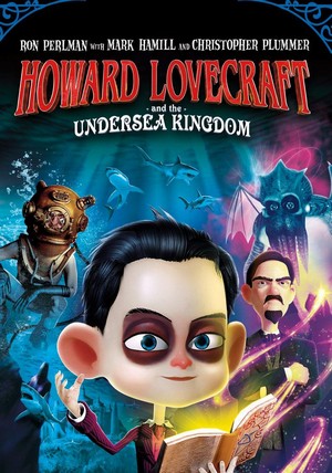 Howard Lovecraft & the Undersea Kingdom (2017) - poster