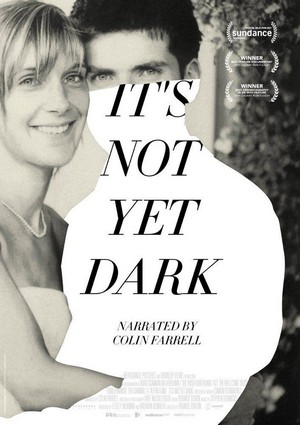 It's Not Yet Dark (2017) - poster