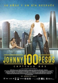 Johnny 100 Pesos: Capítulo Dos (2017) - poster