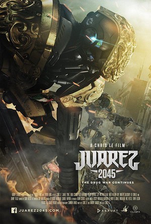 Juarez 2045 (2017) - poster