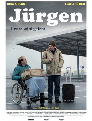 Jürgen - Heute Wird Gelebt (2017) - poster