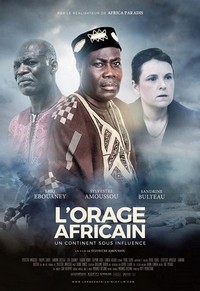 L'Orage Africain: Un Continent sous Influence (2017) - poster