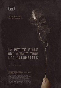 La Petite Fille Qui Aimait Trop les Allumettes (2017) - poster