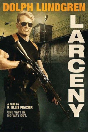 Larceny (2017) - poster