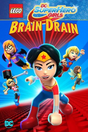 Lego DC Super Hero Girls: Brain Drain (2017) - poster