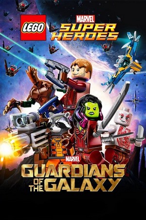 LEGO Marvel Super Heroes - Guardians of the Galaxy: The Thanos Threat (2017) - poster