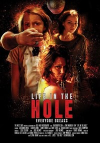 Life in the Hole (2017) - poster