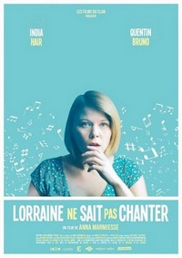 Lorraine Ne Sait Pas Chanter (2017) - poster